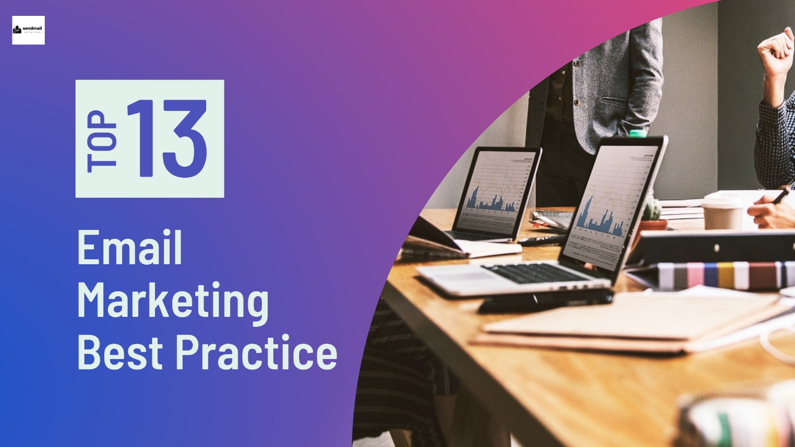 Top 13 Email Best Practices for 2024